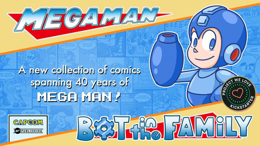Mega Man: Bot in the Family -- An Official New Book of Comics!