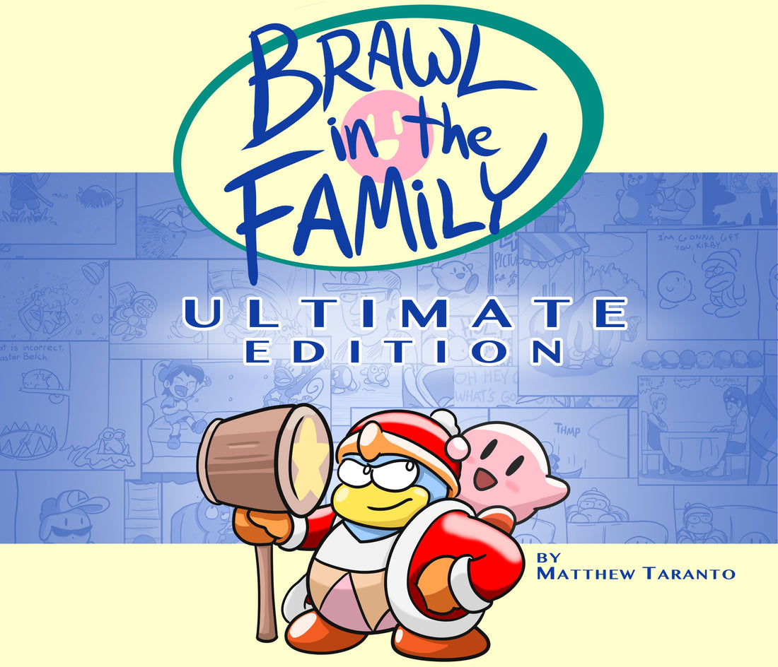Brawl in the Family: Ultimate Edition Now Available!
