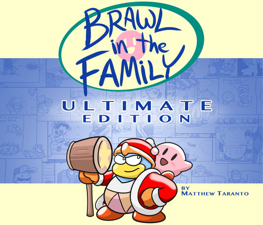 Brawl in the Family: Ultimate Edition Now Available!