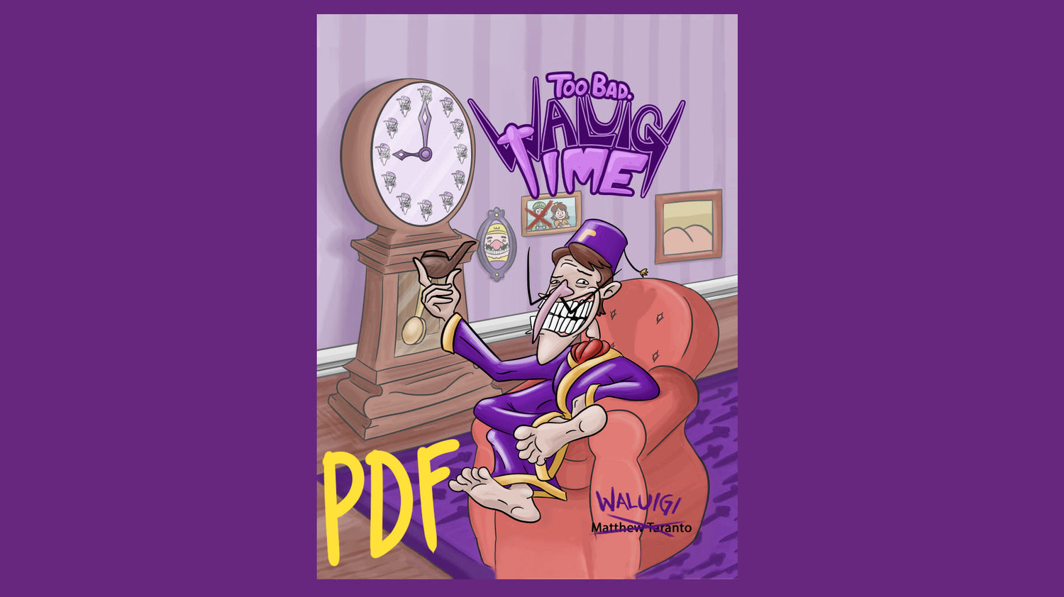 TOO BAD. WALUIGI TIME Hardcover Book